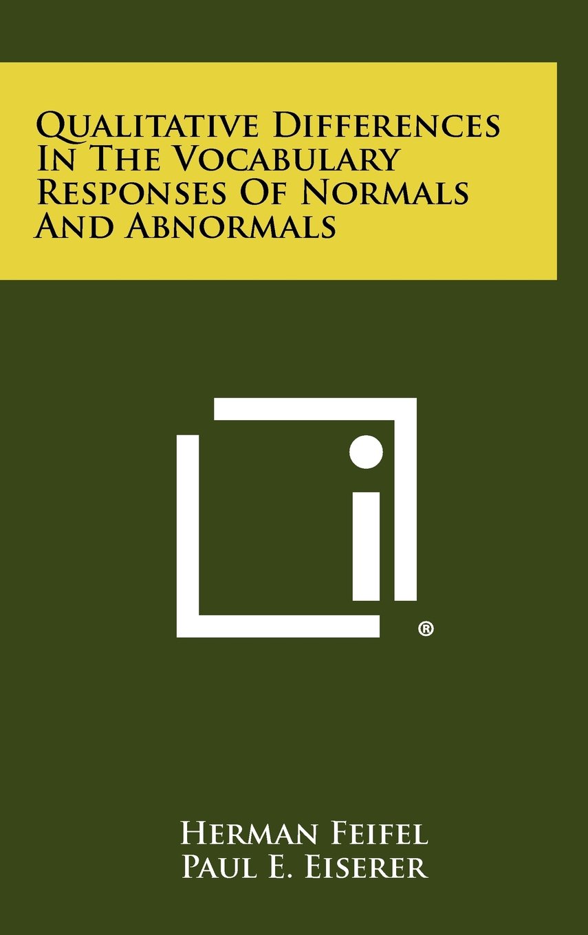 Qualitative Differences in the Vocabulary Responses of Normals and Abnormals Contemporary literature