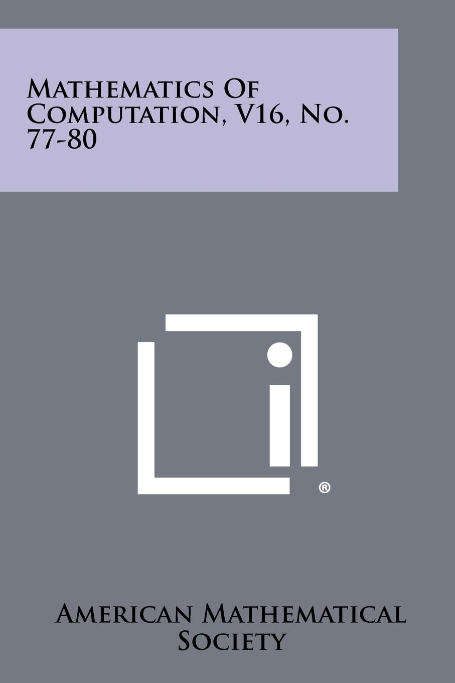 Mathematics of Computation, V16, No. 77-80 Contemporary literature