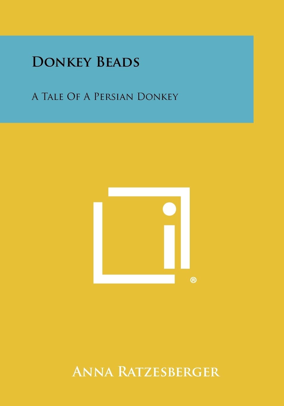 Donkey Beads: A Tale of a Persian Donkey Contemporary literature