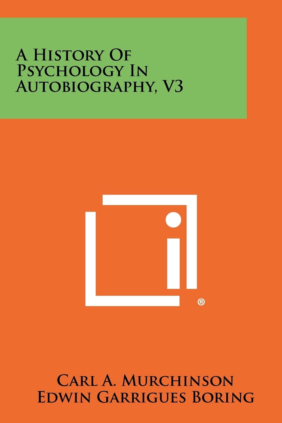 A History of Psychology in Autobiography, V3 book