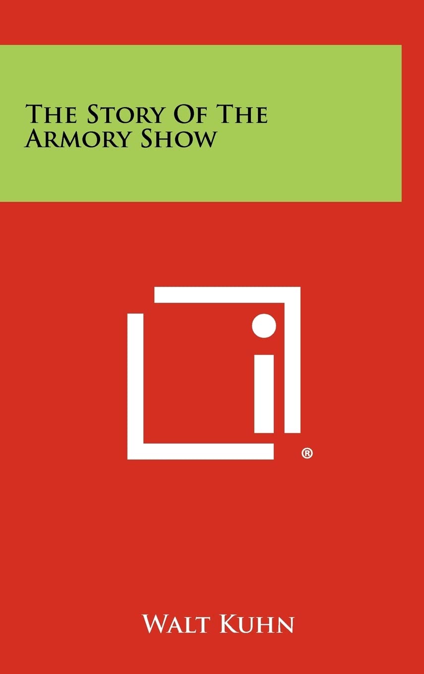 The Story Of The Armory Show book
