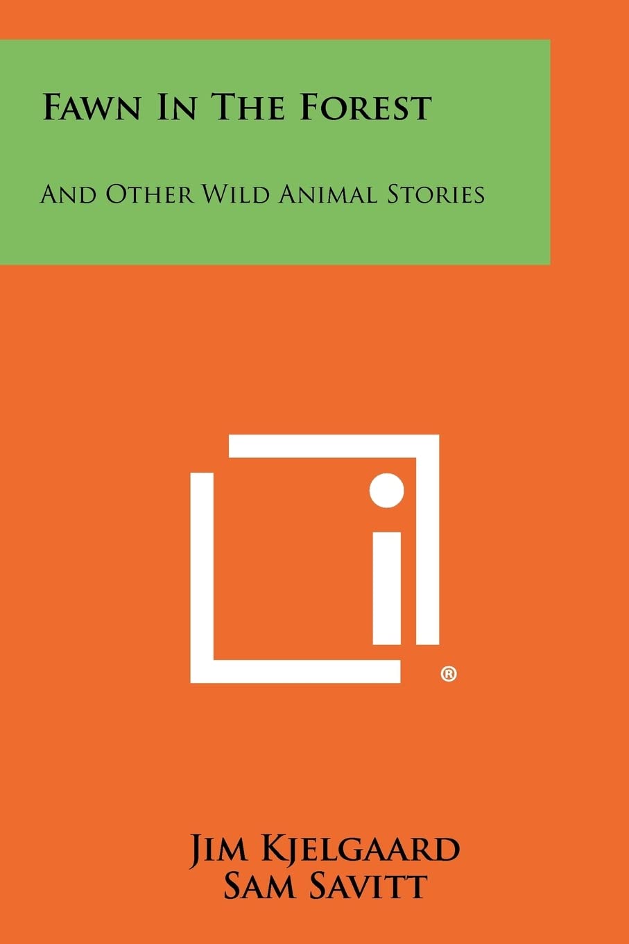 Fawn in the Forest: And Other Wild Animal Stories Contemporary literature