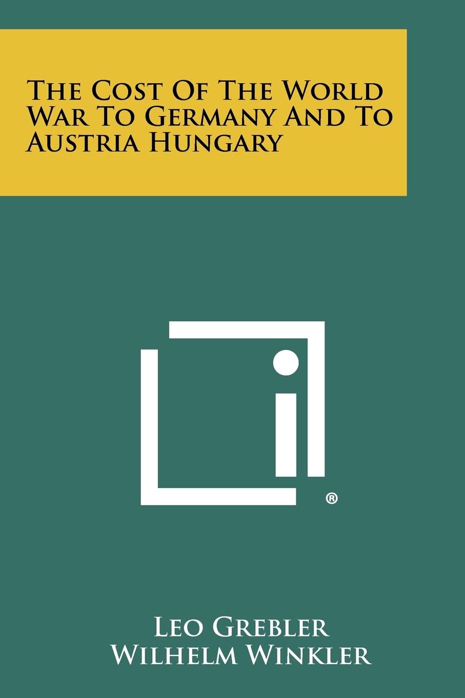 The Cost Of The World War To Germany And To Austria Hungary Contemporary literature