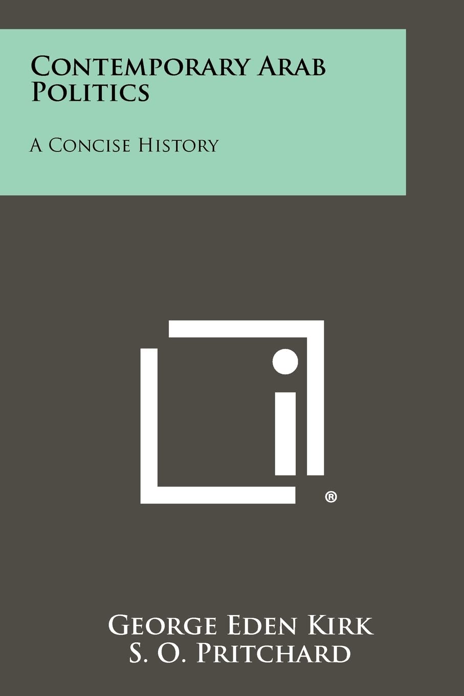 Contemporary Arab Politics: A Concise History Contemporary literature