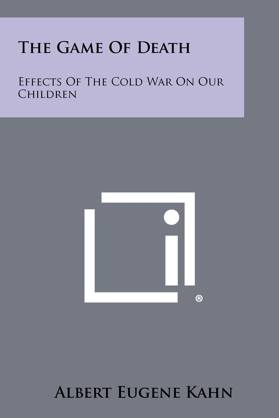 The Game Of Death: Effects Of The Cold War On Our Children Contemporary literature
