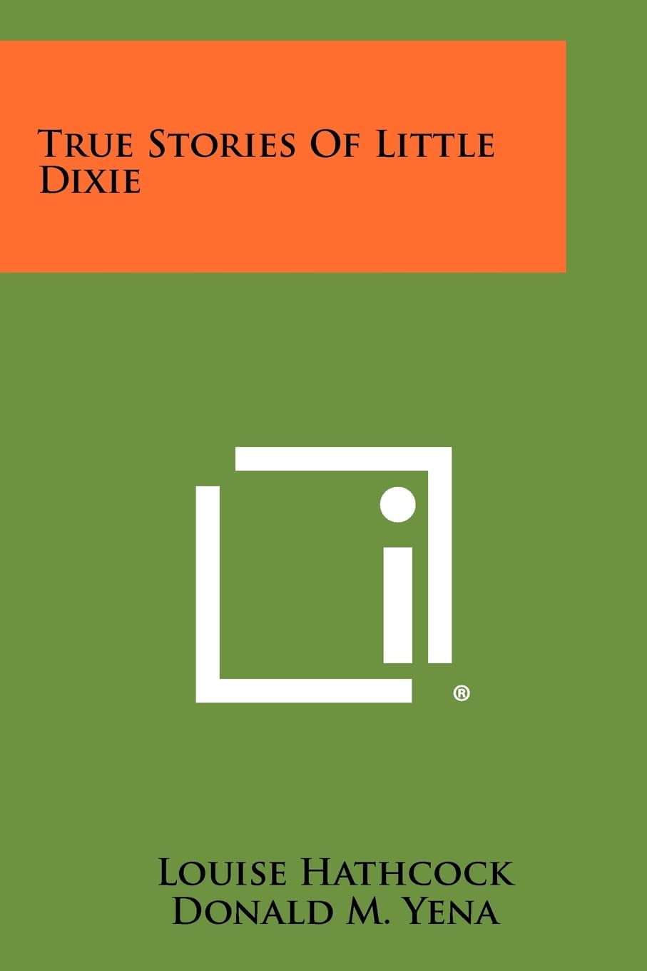 True Stories of Little Dixie Contemporary literature