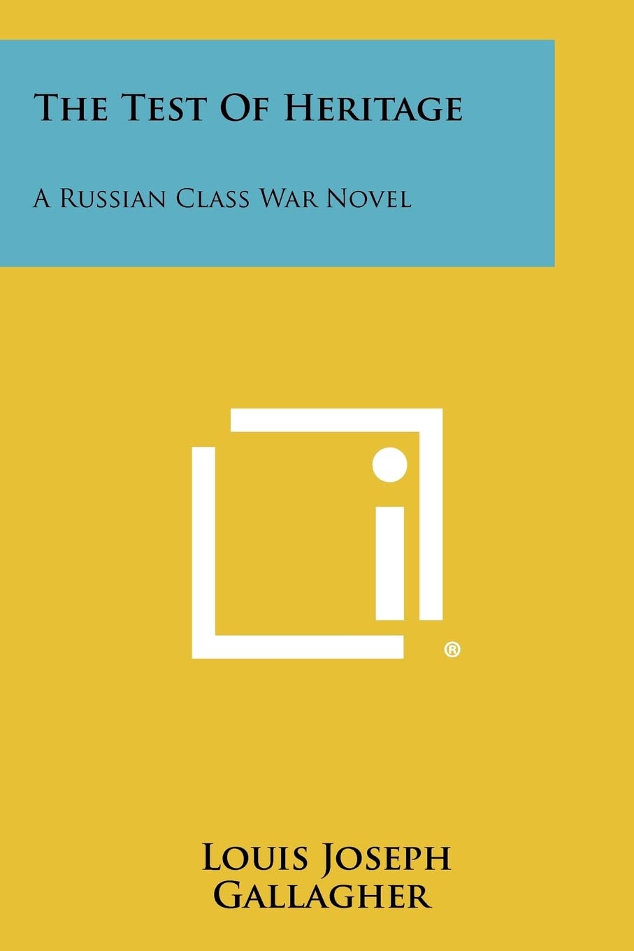The Test of Heritage: A Russian Class War Novel Contemporary literature
