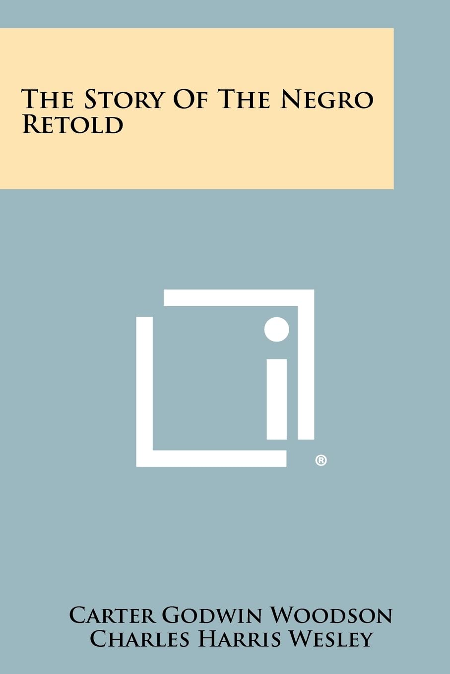 The Story Of The Negro Retold Contemporary literature