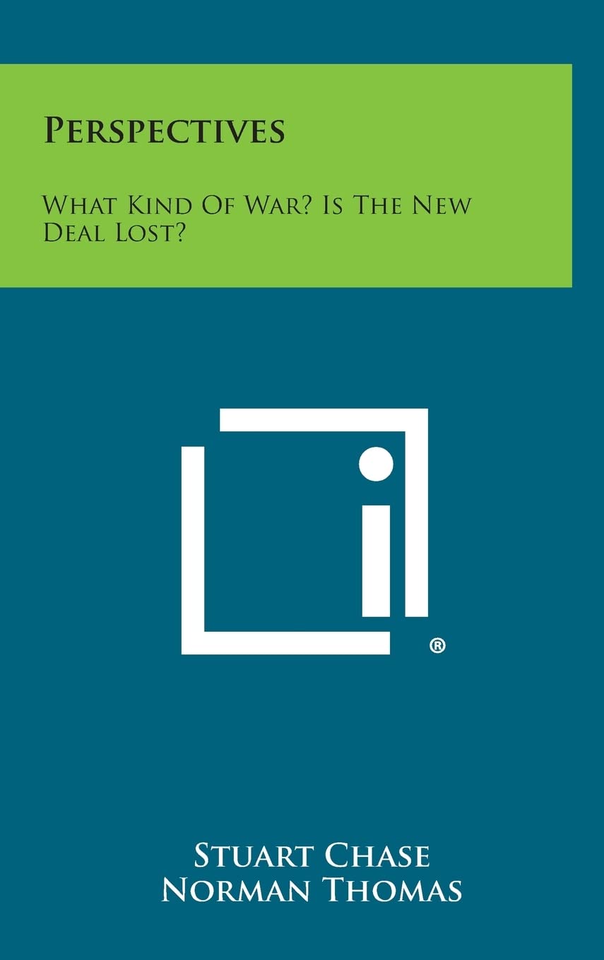 Perspectives: What Kind of War? Is the New Deal Lost? Contemporary literature