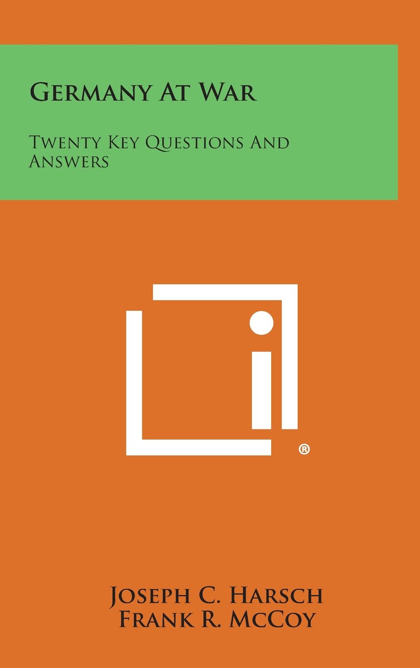 Germany at War: Twenty Key Questions and Answers Contemporary literature
