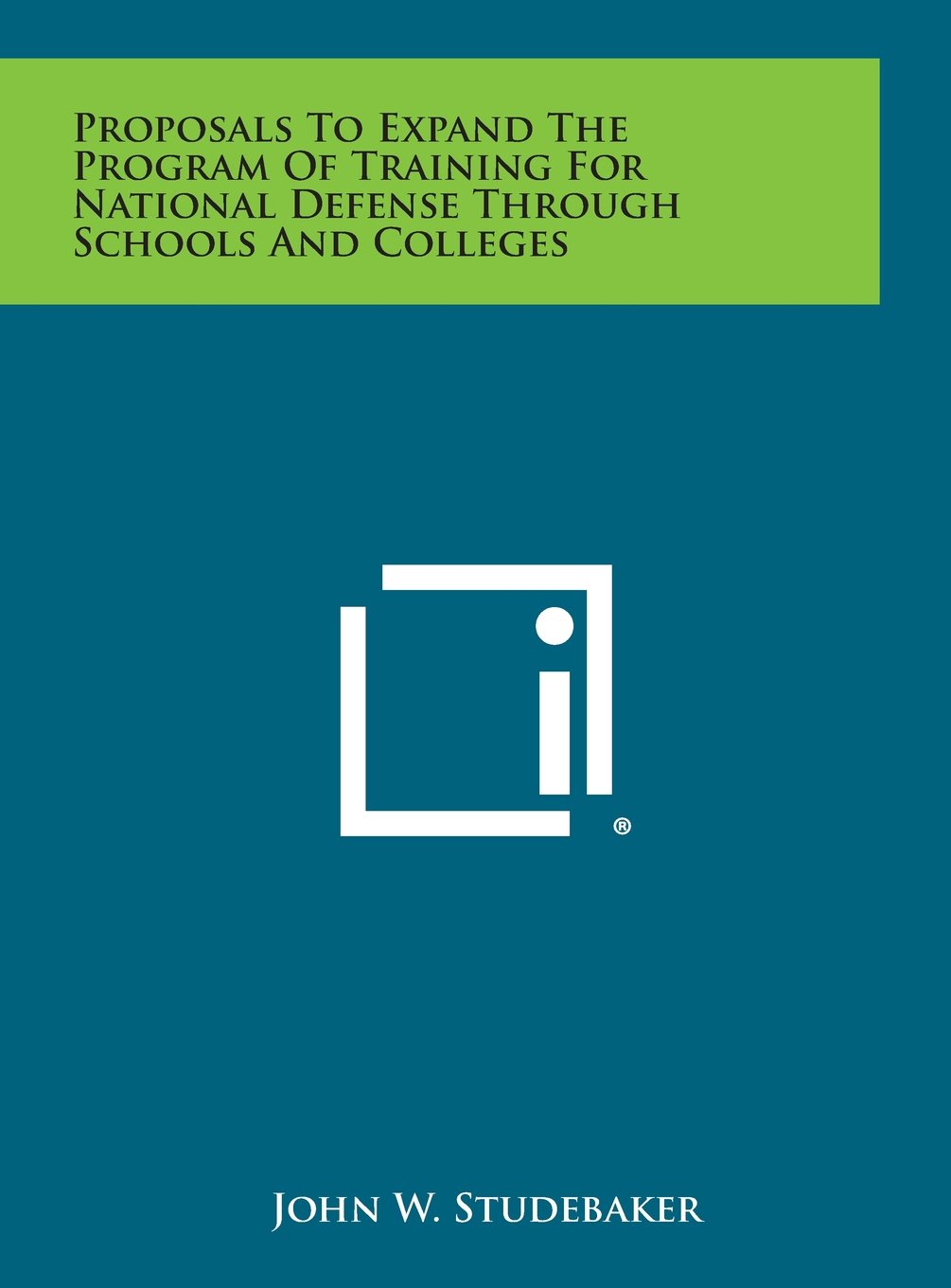 Proposals to Expand the Program of Training for National Defense Through Schools and Colleges Contemporary literature