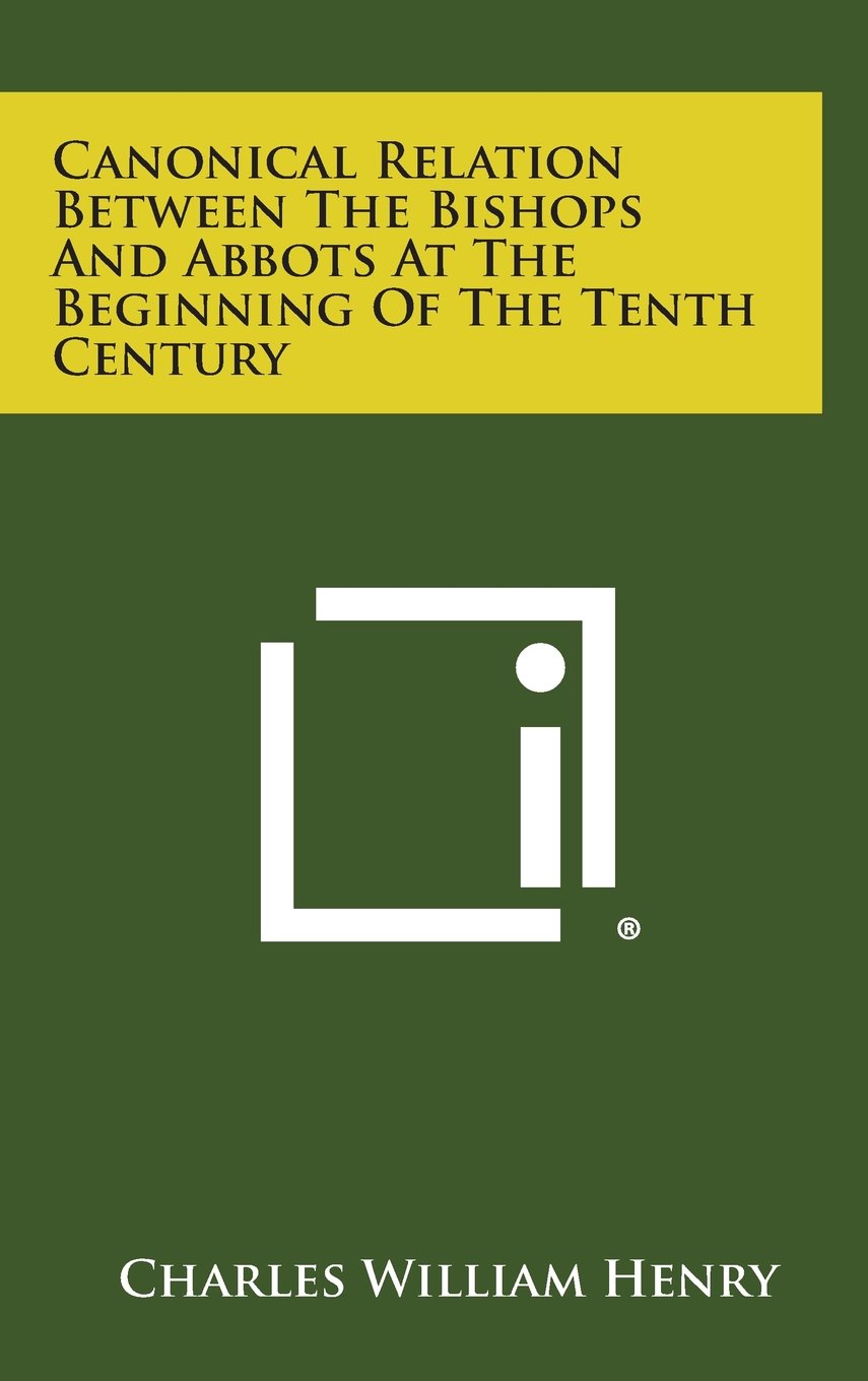 Canonical Relation Between the Bishops and Abbots at the Beginning of the Tenth Century Contemporary literature