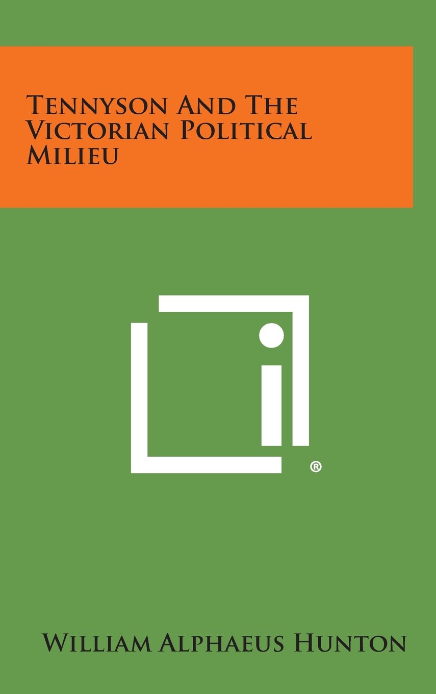 Tennyson and the Victorian Political Milieu Contemporary literature