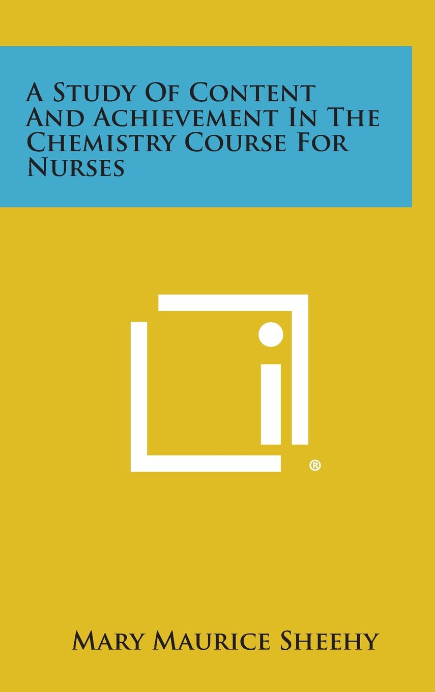 A Study of Content and Achievement in the Chemistry Course for Nurses Contemporary literature