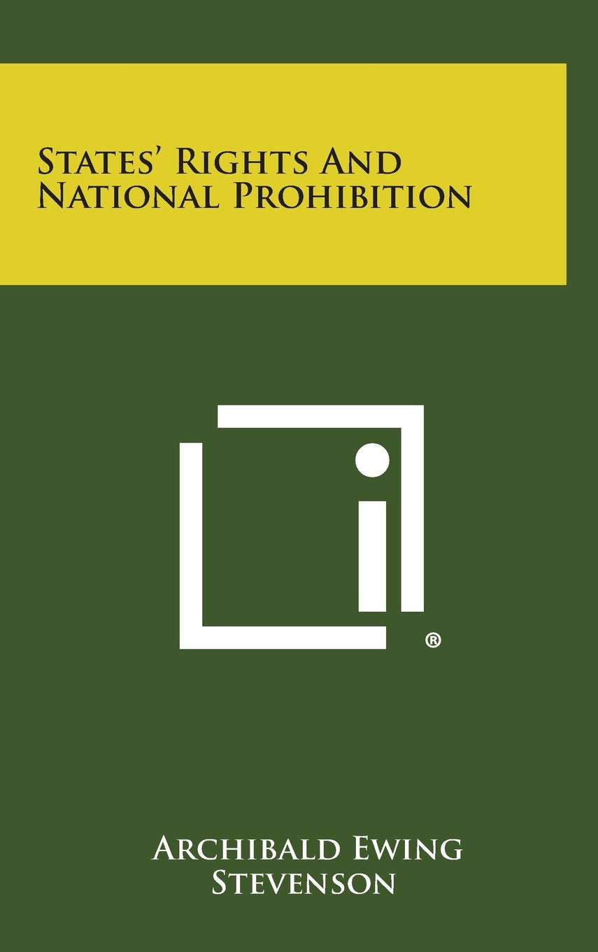 States' Rights and National Prohibition Politics & History