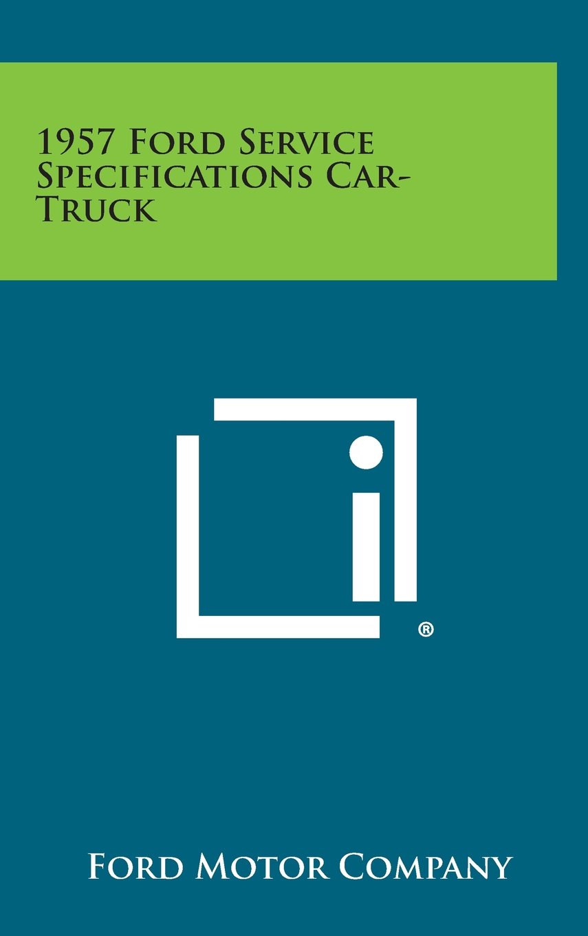 1957 Ford Service Specifications Car-Truck Contemporary literature
