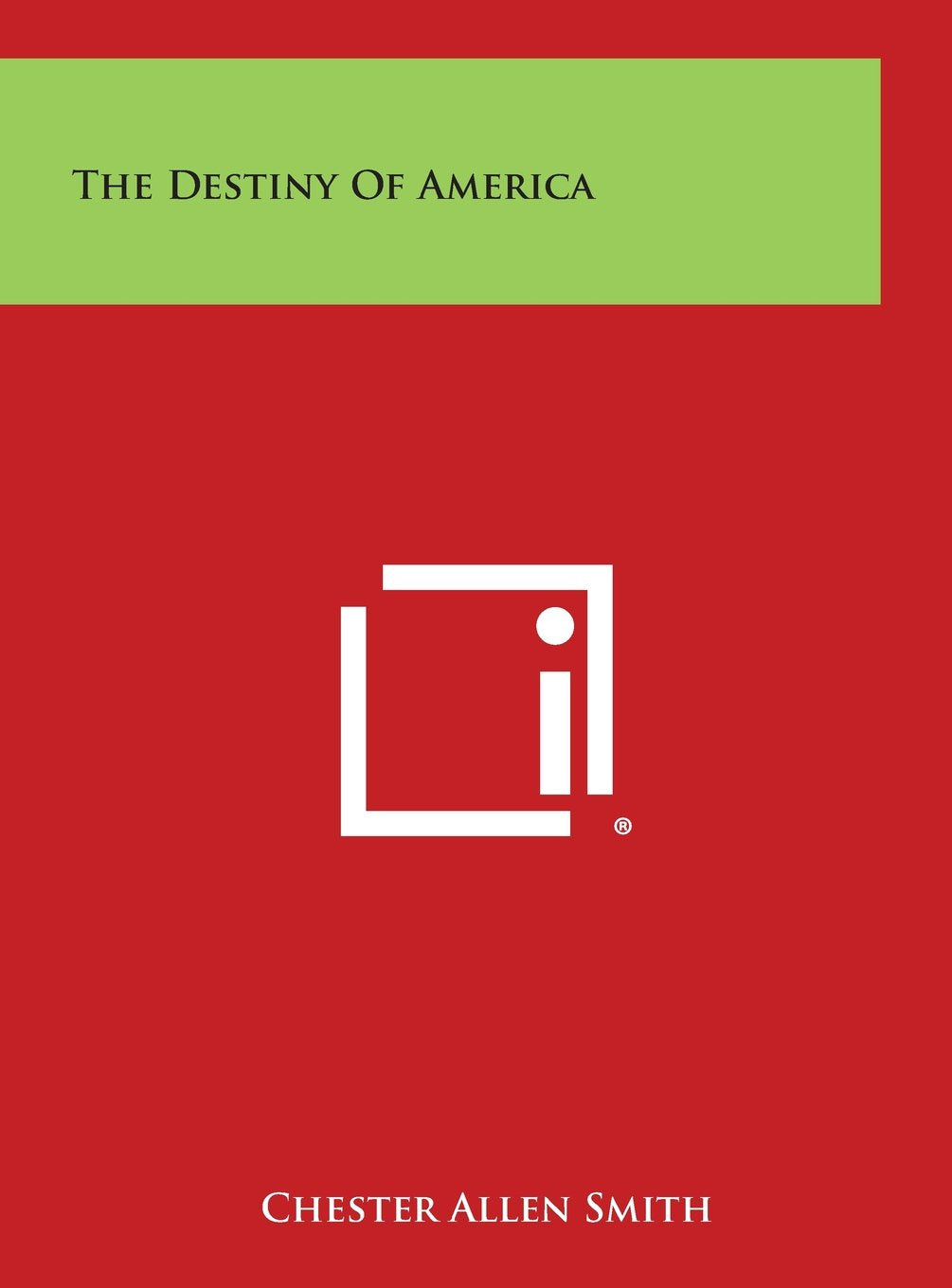 The Destiny of America Contemporary literature