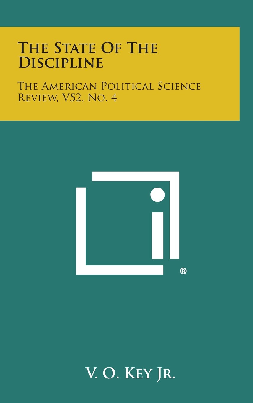 The State of the Discipline: The American Political Science Review, V52, No. 4 Contemporary literature