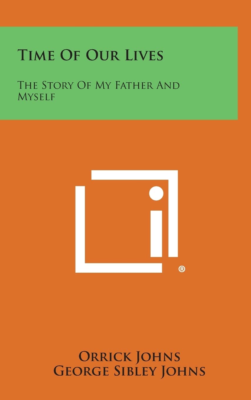 Time of Our Lives: The Story of My Father and Myself Contemporary literature Books