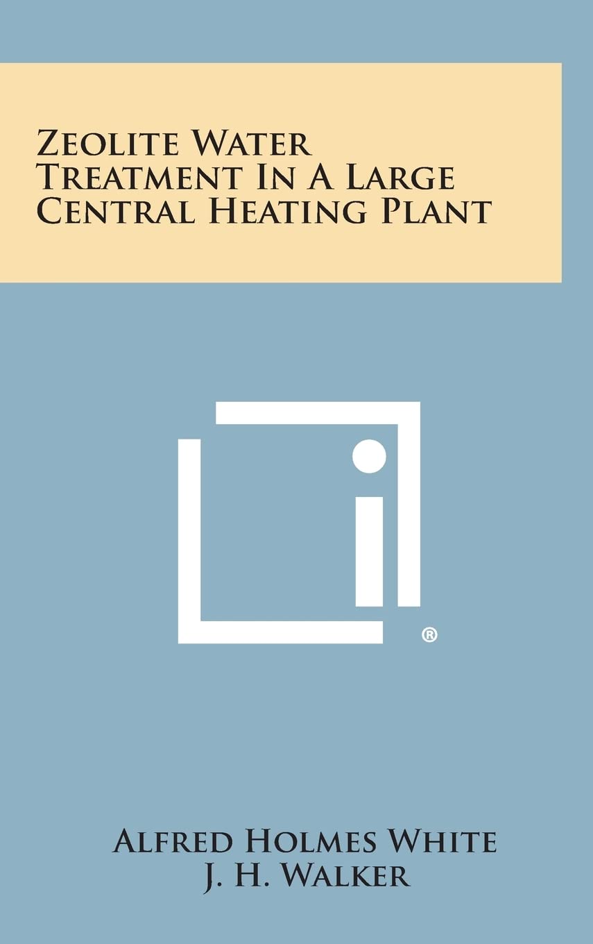 Zeolite Water Treatment in a Large Central Heating Plant book