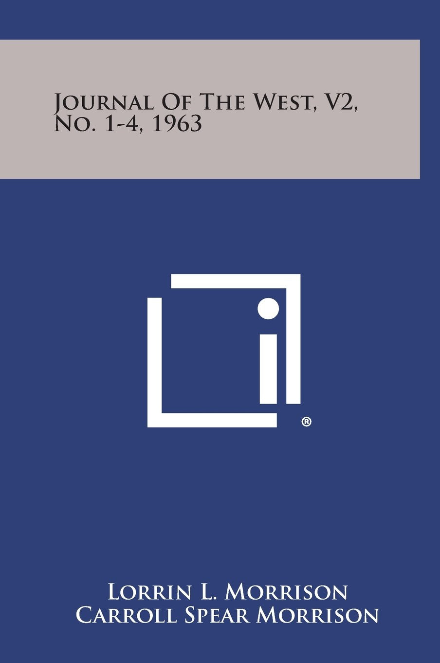 Journal of the West, V2, No. 1-4, 1963 Contemporary literature