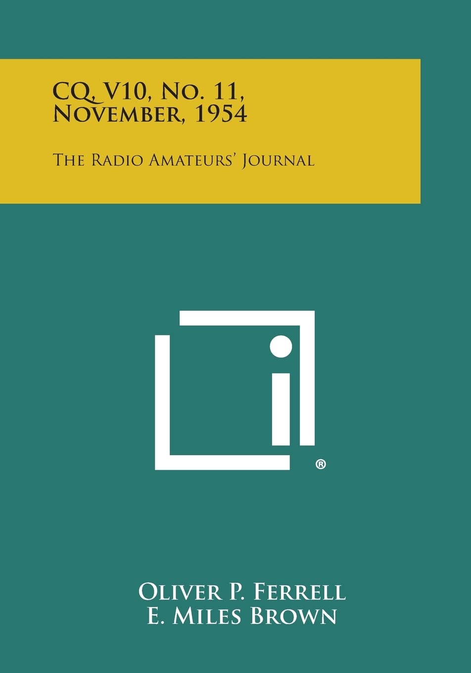 CQ, V10, No. 11, November, 1954: The Radio Amateurs' Journal Contemporary literature