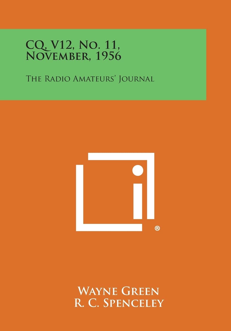 CQ, V12, No. 11, November, 1956: The Radio Amateurs' Journal Contemporary literature