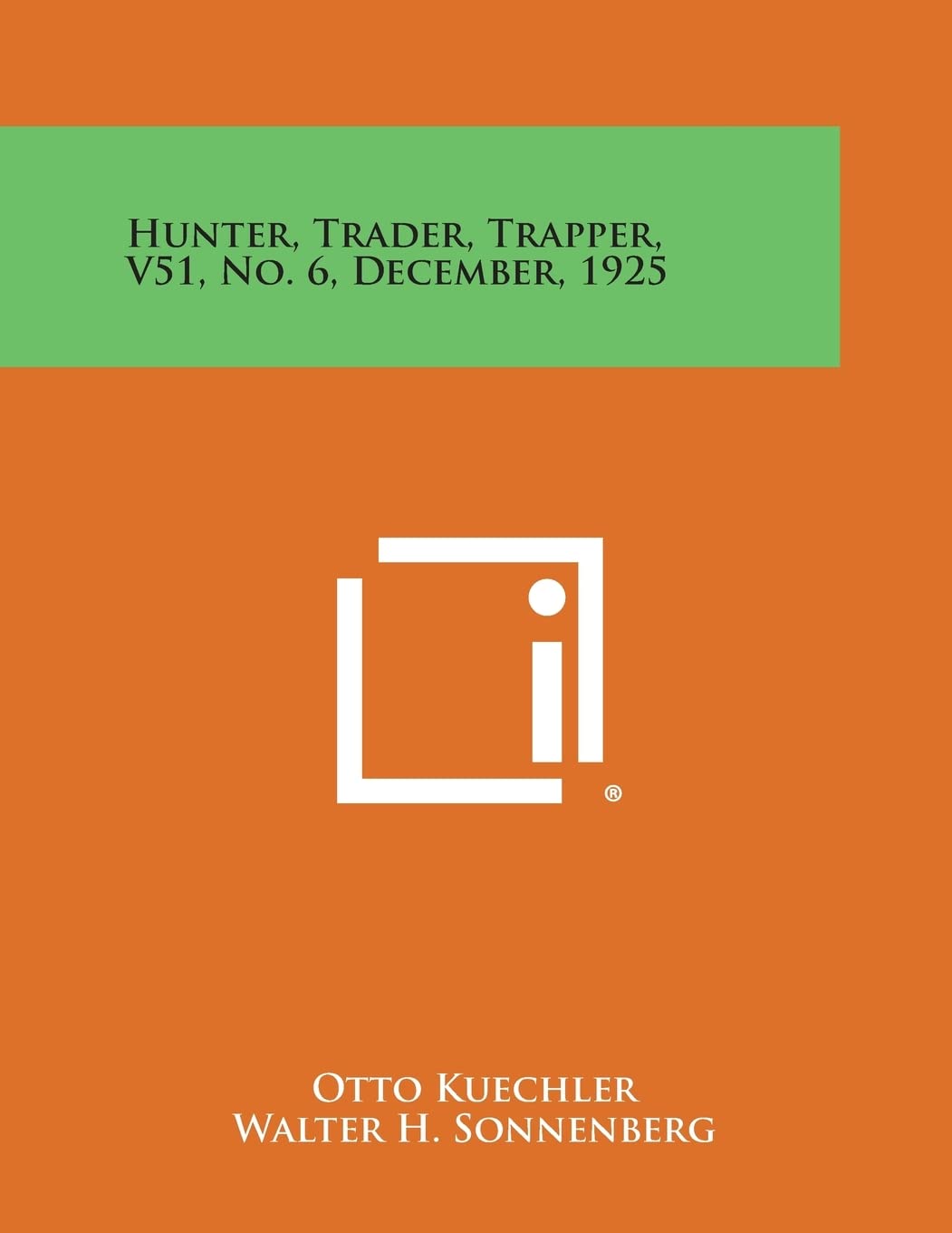Hunter, Trader, Trapper, V51, No. 6, December, 1925 Contemporary literature