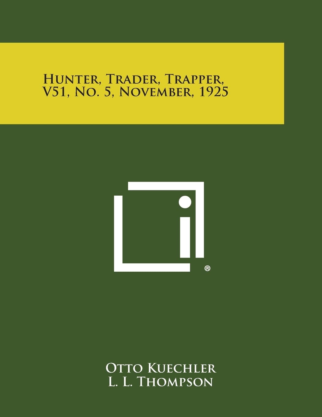 Hunter, Trader, Trapper, V51, No. 5, November, 1925 Contemporary literature