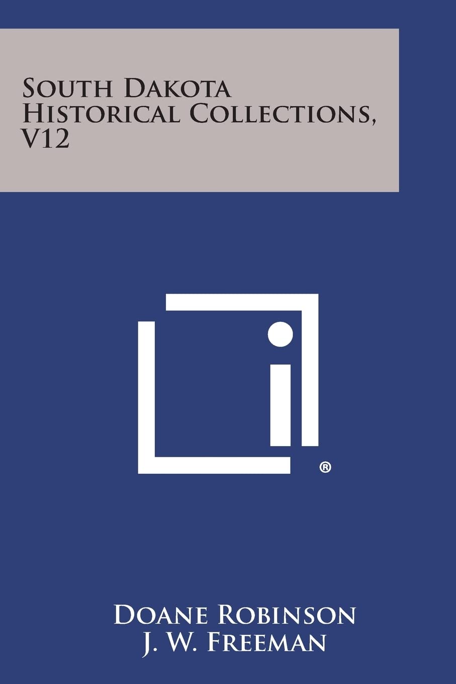 South Dakota Historical Collections, V12 Contemporary literature