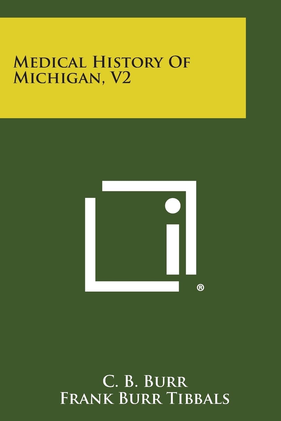 Medical History of Michigan, V2 Contemporary literature