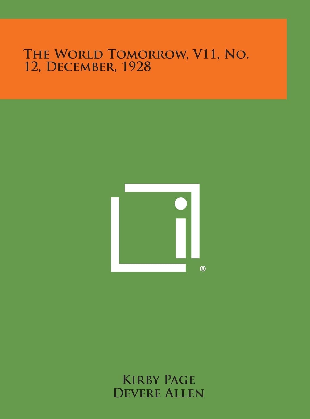 The World Tomorrow, V11, No. 12, December, 1928 Contemporary literature