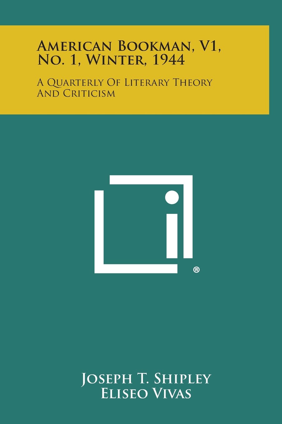 American Bookman, V1, No. 1, Winter, 1944: A Quarterly of Literary Theory and Criticism Contemporary literature Books