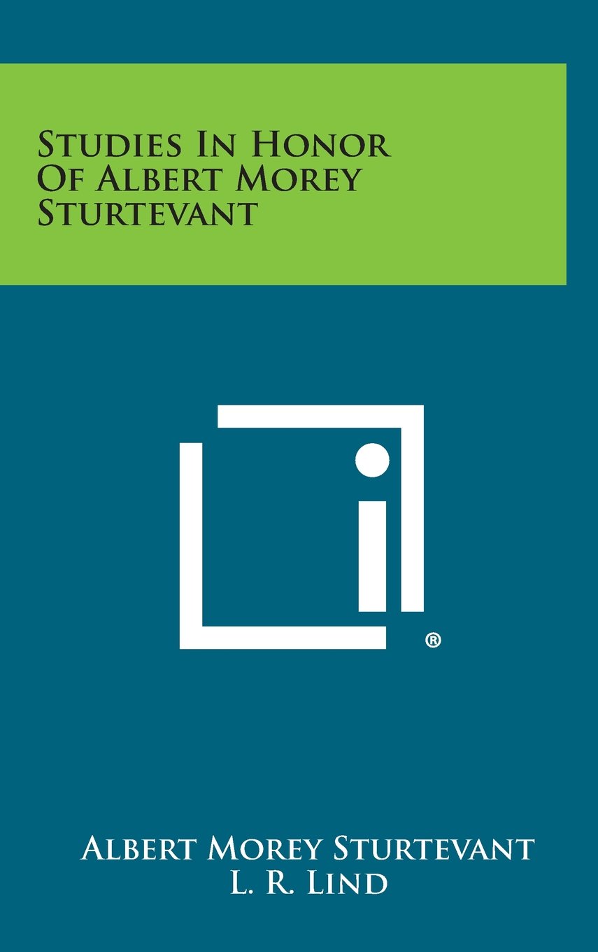 Studies in Honor of Albert Morey Sturtevant Contemporary literature