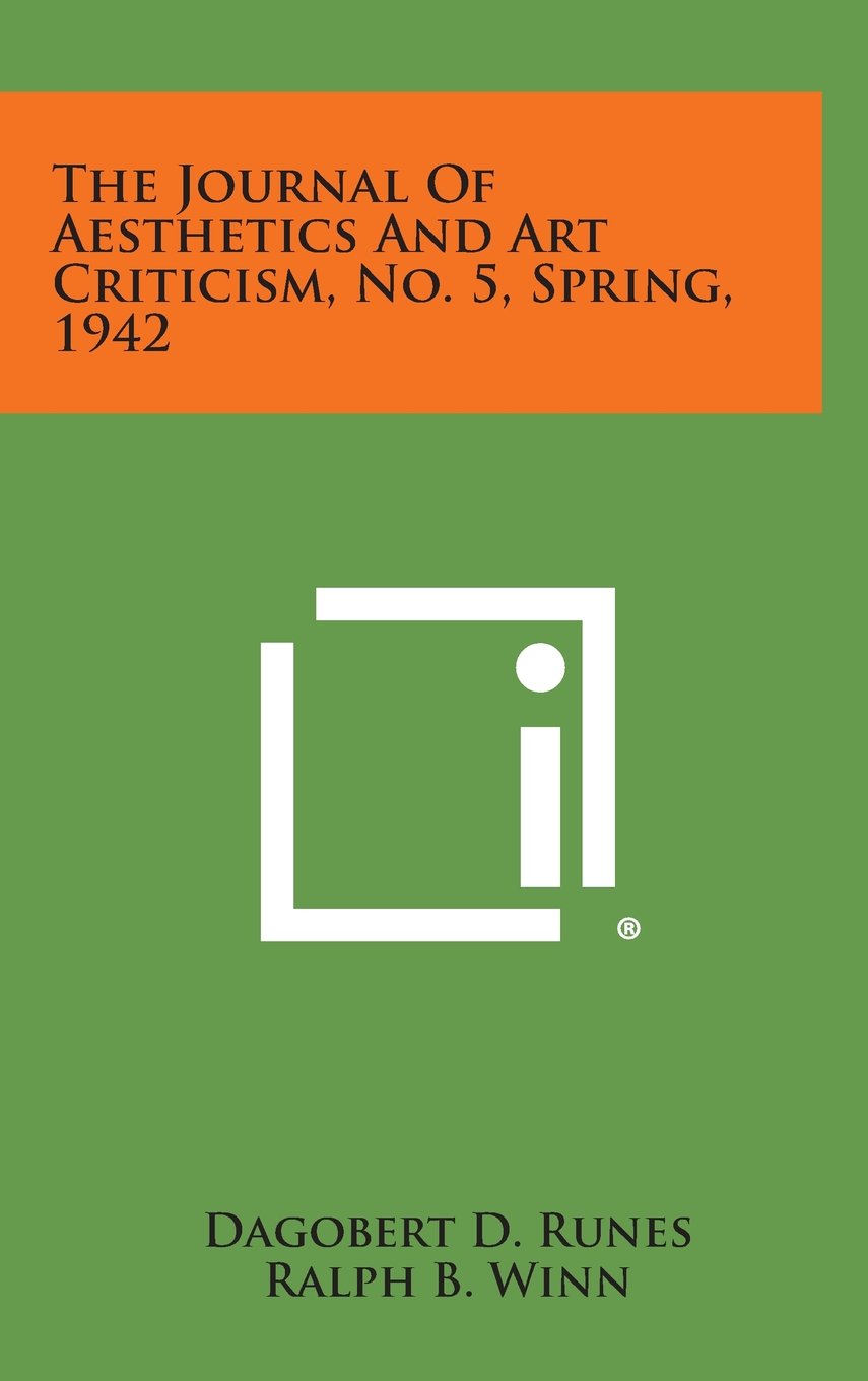 The Journal of Aesthetics and Art Criticism, No. 5, Spring, 1942 Contemporary literature