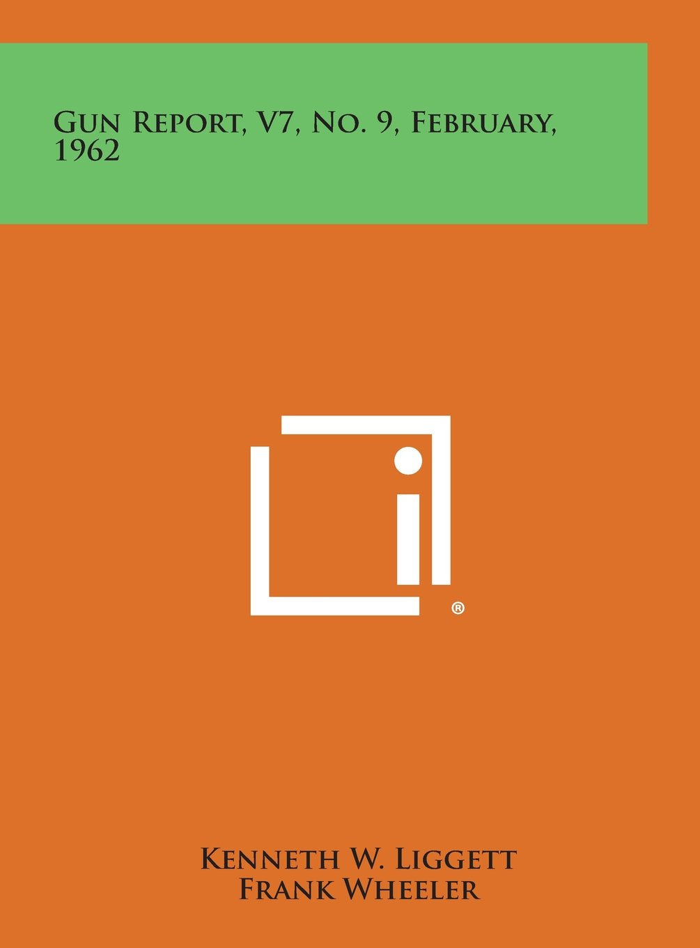 Gun Report, V7, No. 9, February, 1962 Contemporary literature
