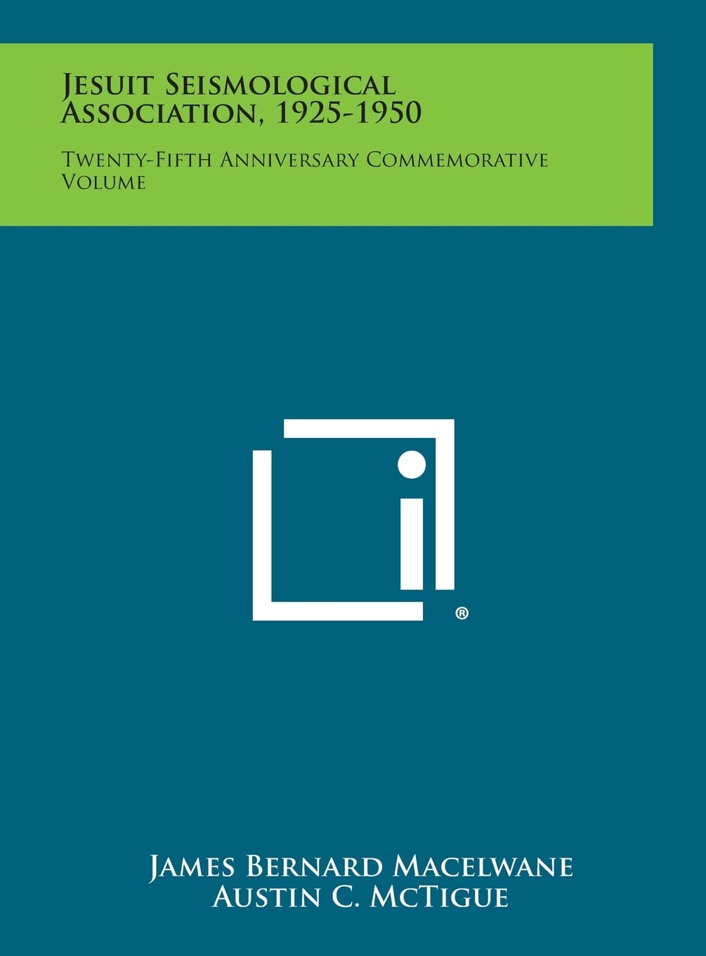 Jesuit Seismological Association, 1925-1950: Twenty-Fifth Anniversary Commemorative Volume Contemporary literature