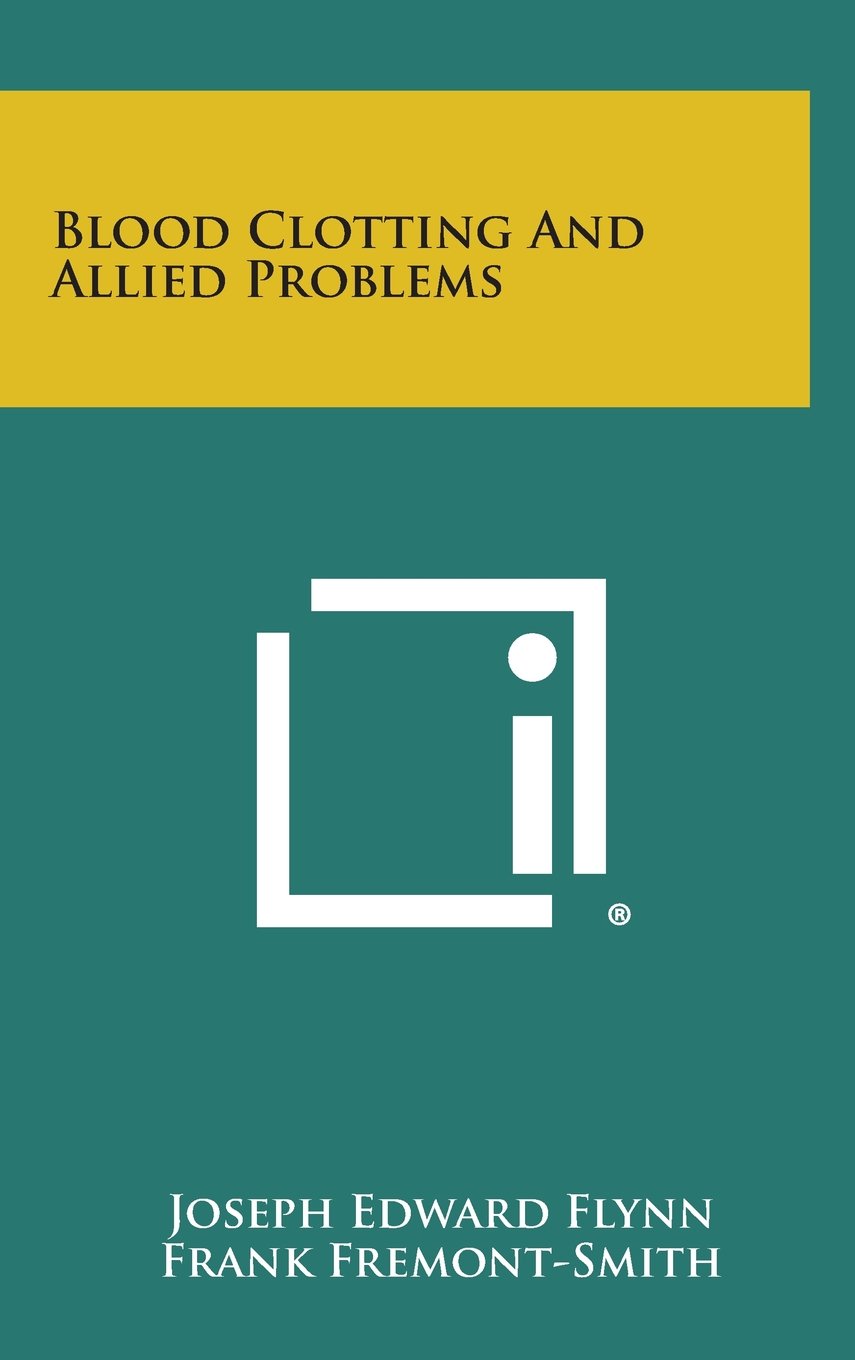Blood Clotting and Allied Problems Contemporary literature