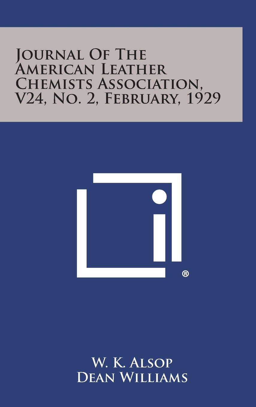 Journal of the American Leather Chemists Association, V24, No. 2, February, 1929 Contemporary literature