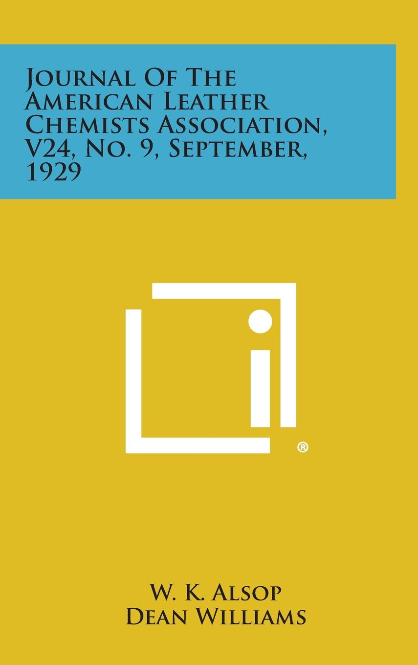 Journal of the American Leather Chemists Association, V24, No. 9, September, 1929 Contemporary literature
