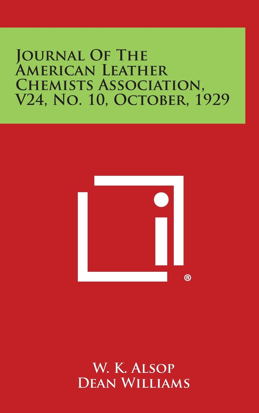 Journal of the American Leather Chemists Association, V24, No. 10, October, 1929 Contemporary literature