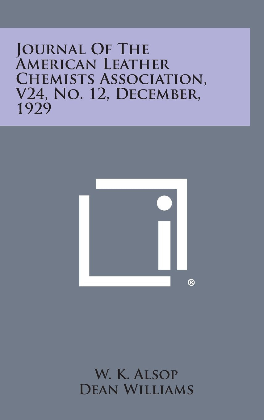 Journal of the American Leather Chemists Association, V24, No. 12, December, 1929 Contemporary literature