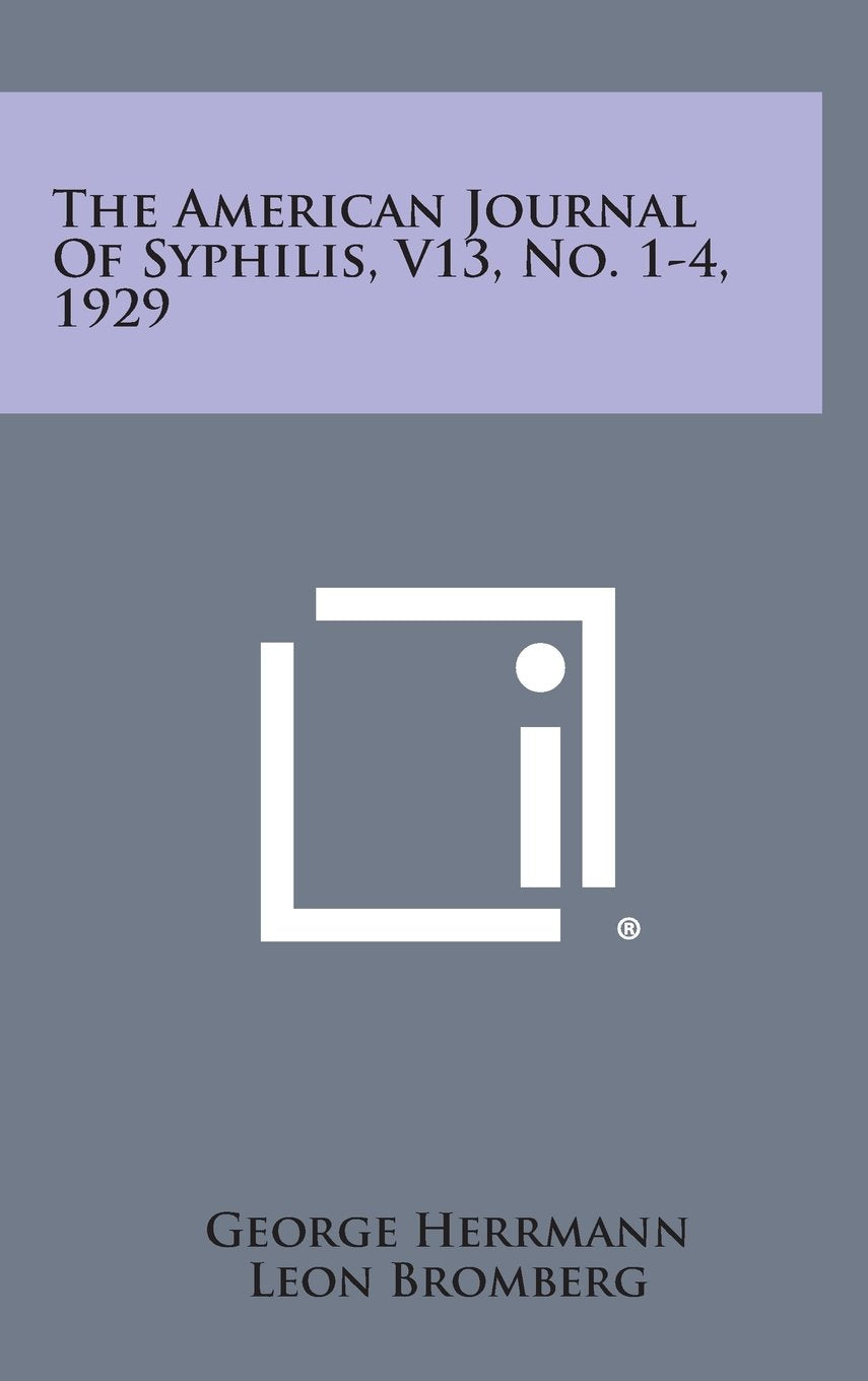 The American Journal of Syphilis, V13, No. 1-4, 1929 Contemporary literature