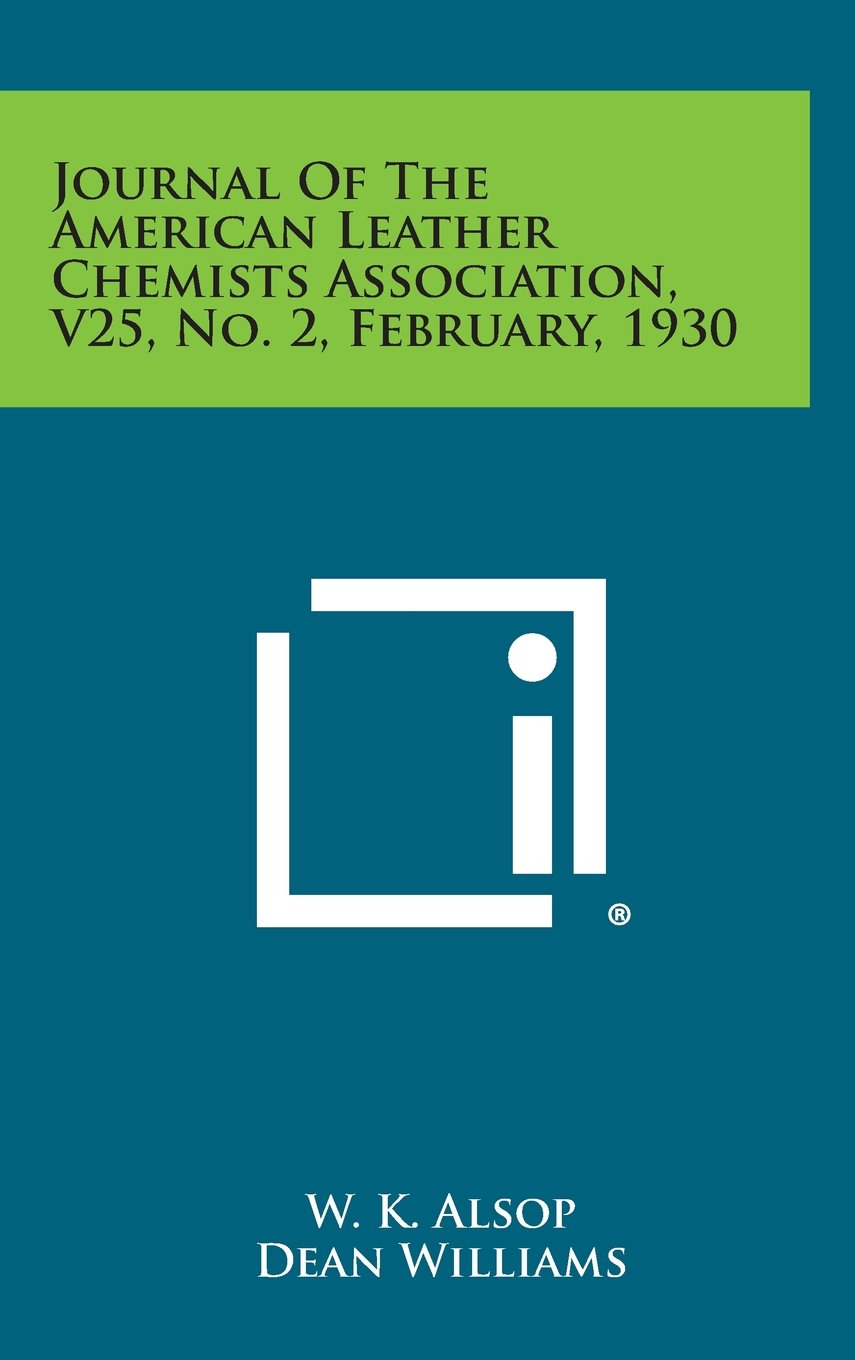 Journal of the American Leather Chemists Association, V25, No. 2, February, 1930 Contemporary literature