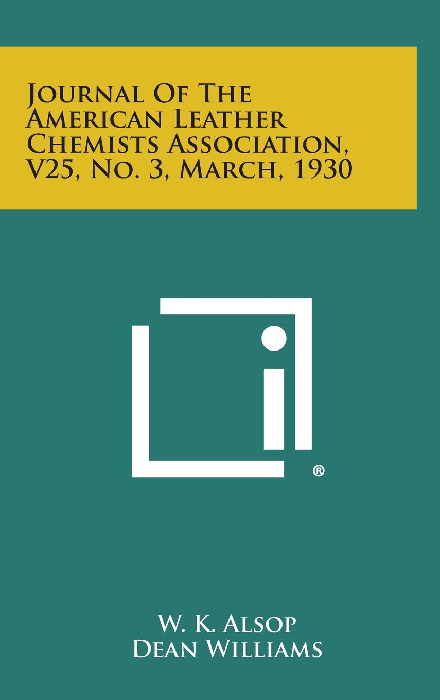 Journal of the American Leather Chemists Association, V25, No. 3, March, 1930 Contemporary literature