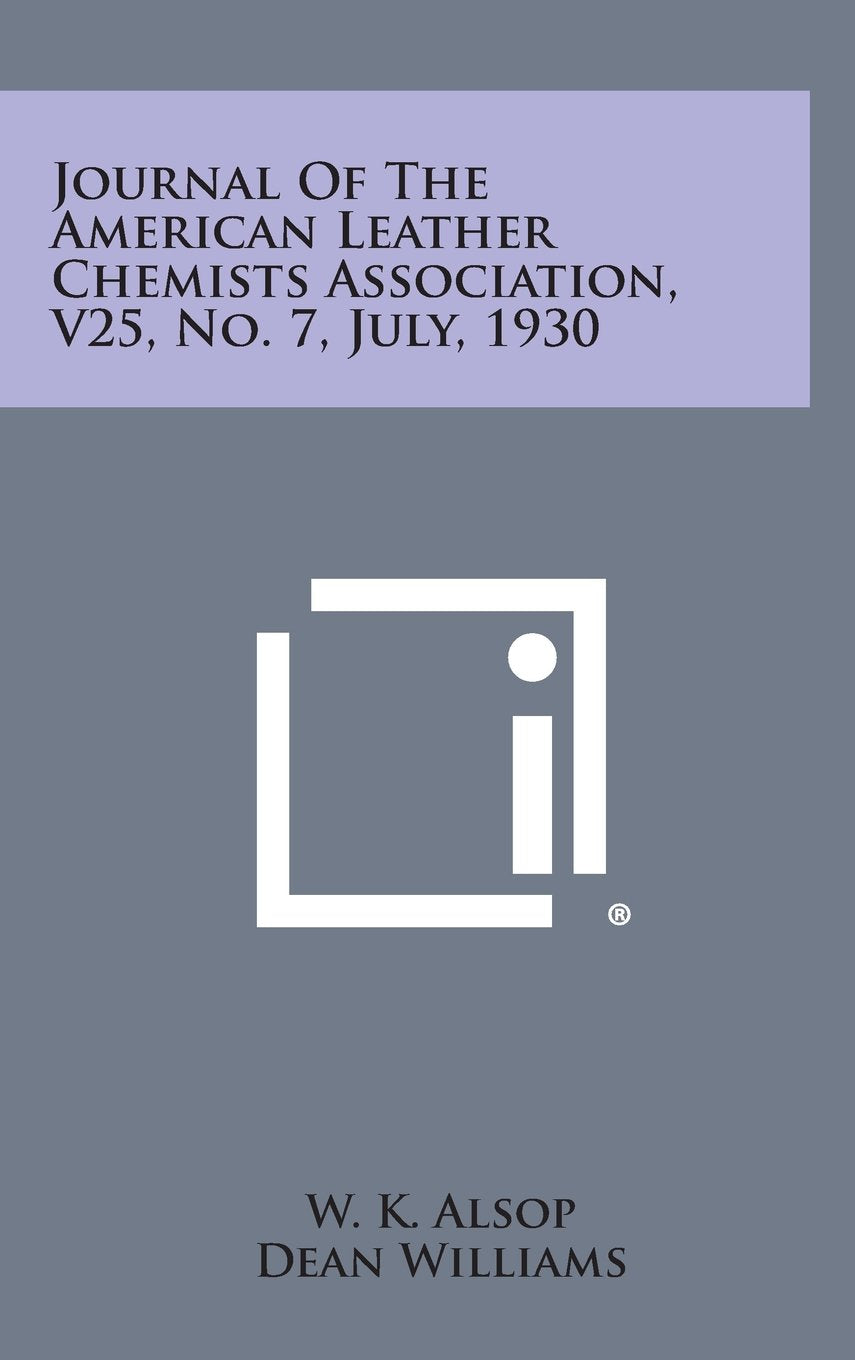 Journal of the American Leather Chemists Association, V25, No. 7, July, 1930 Contemporary literature