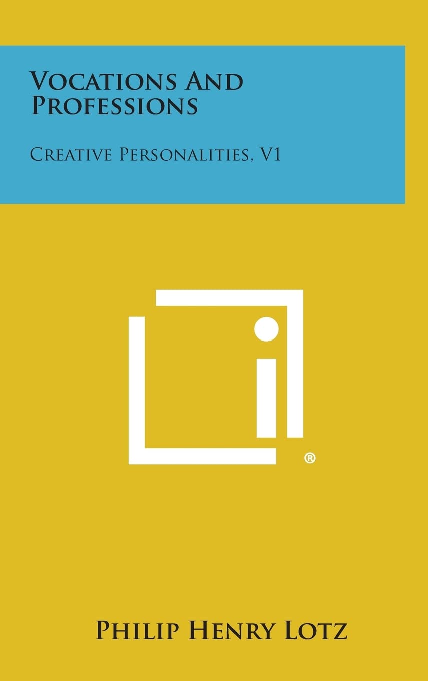 Vocations and Professions: Creative Personalities, V1 Contemporary literature