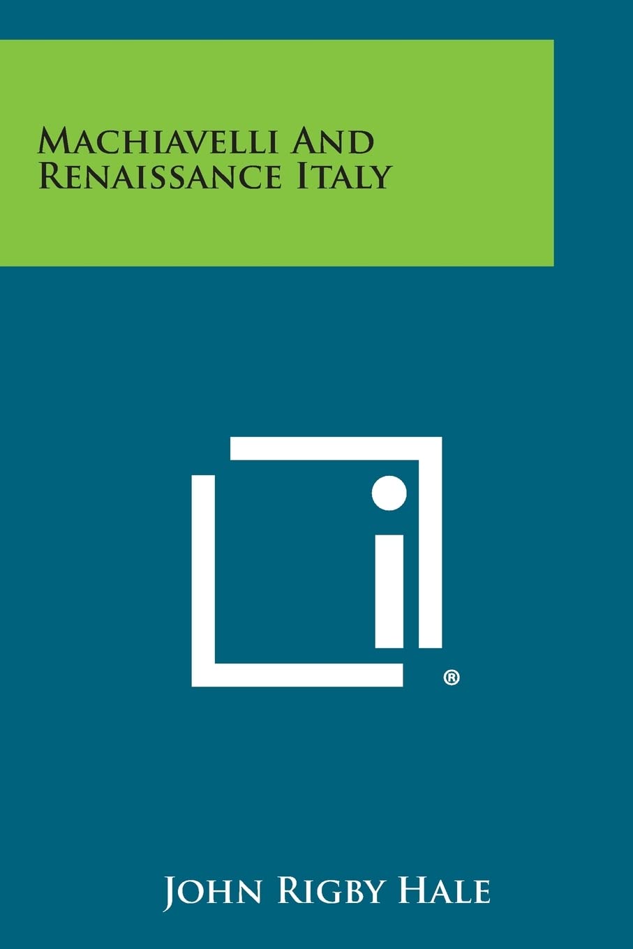 Machiavelli and Renaissance Italy Contemporary literature