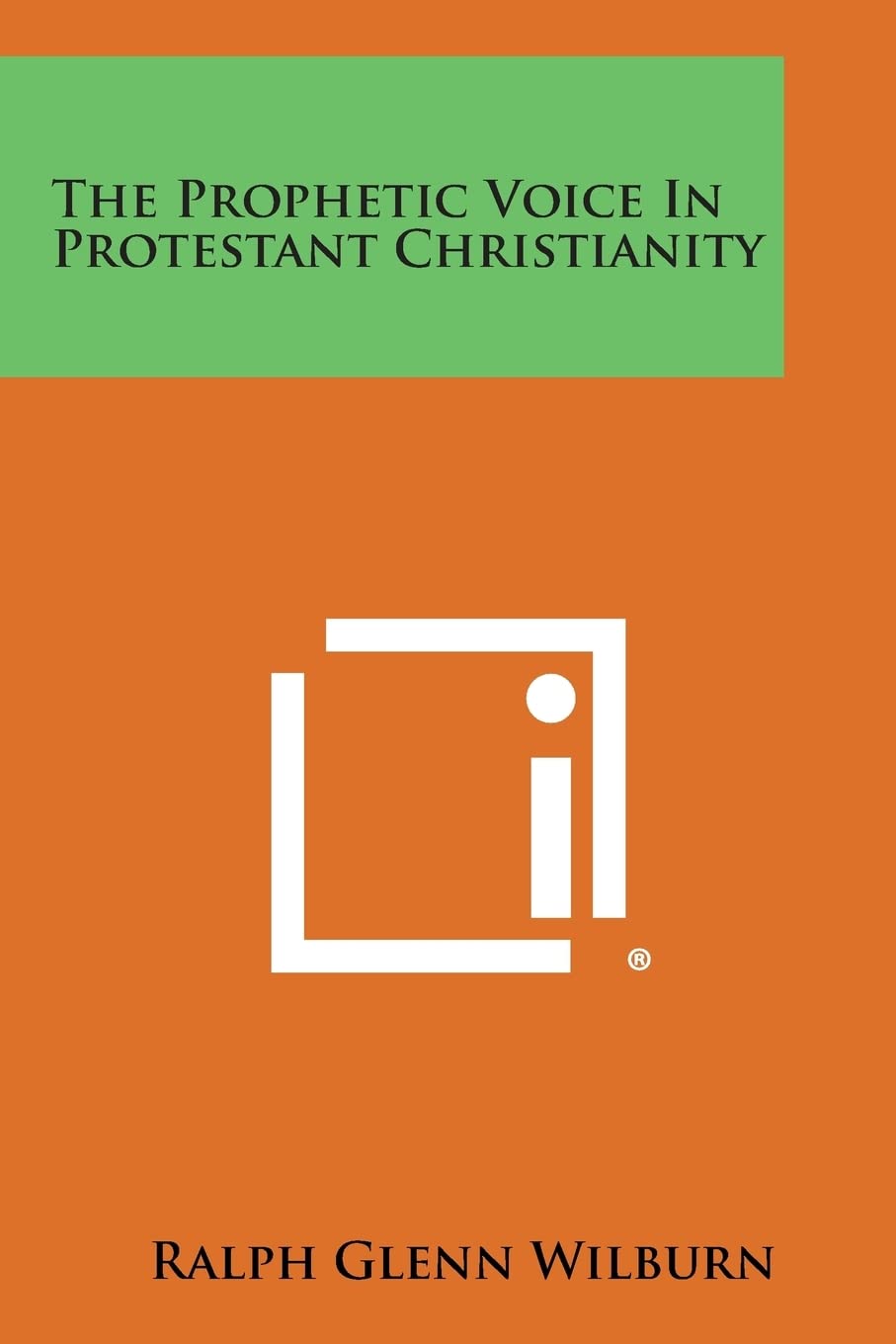 The Prophetic Voice in Protestant Christianity Contemporary literature
