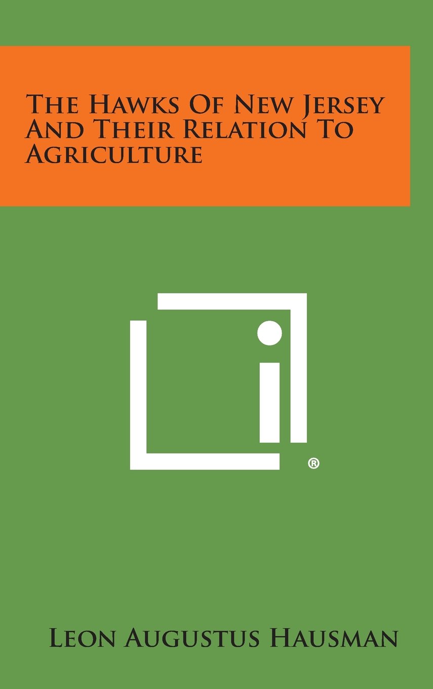 The Hawks of New Jersey and Their Relation to Agriculture Contemporary literature